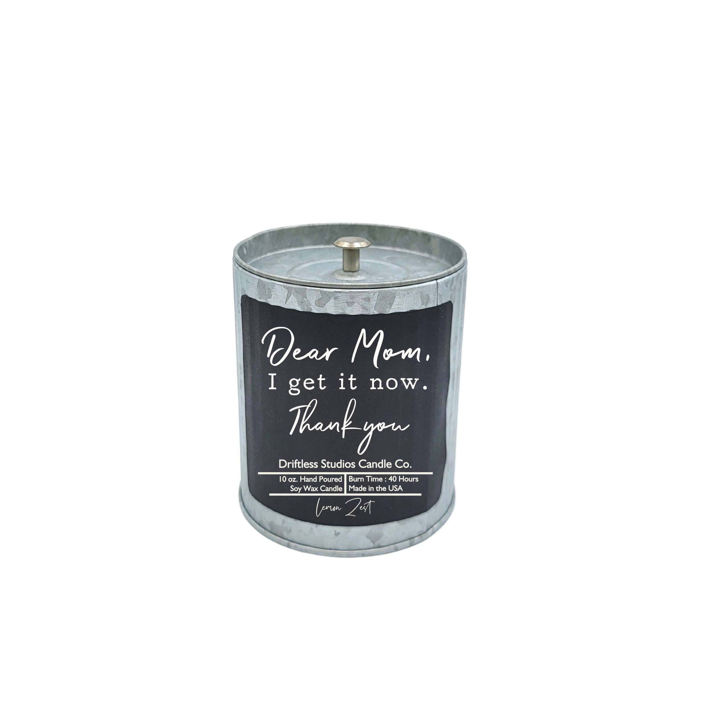Dear Mom I Get It Now - Mother's Day Candles Soy Wax Candle: Lemon Lavender