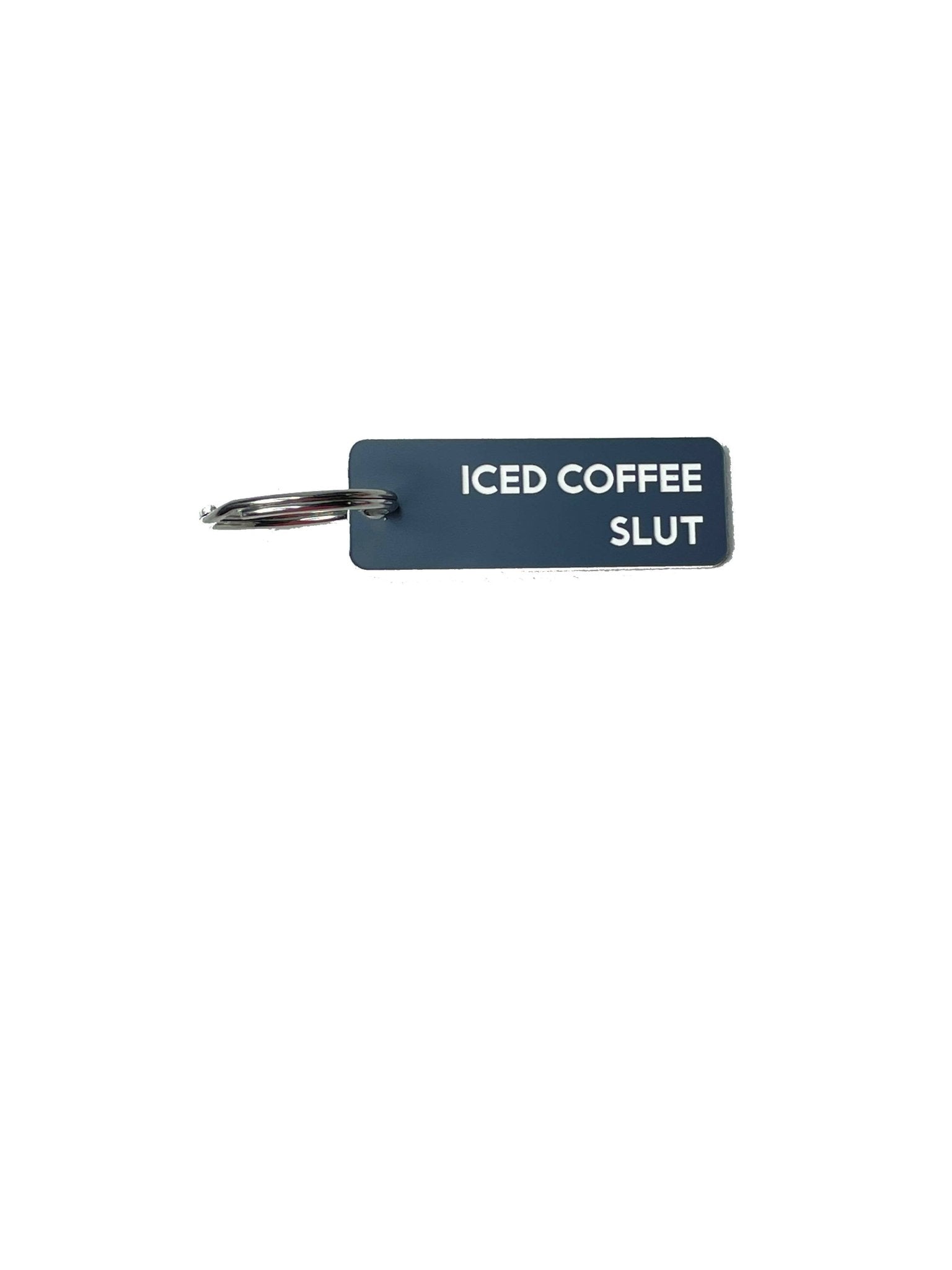 Iced Coffee Slut - Acrylic Key Tag - Lalka Beauty Co.