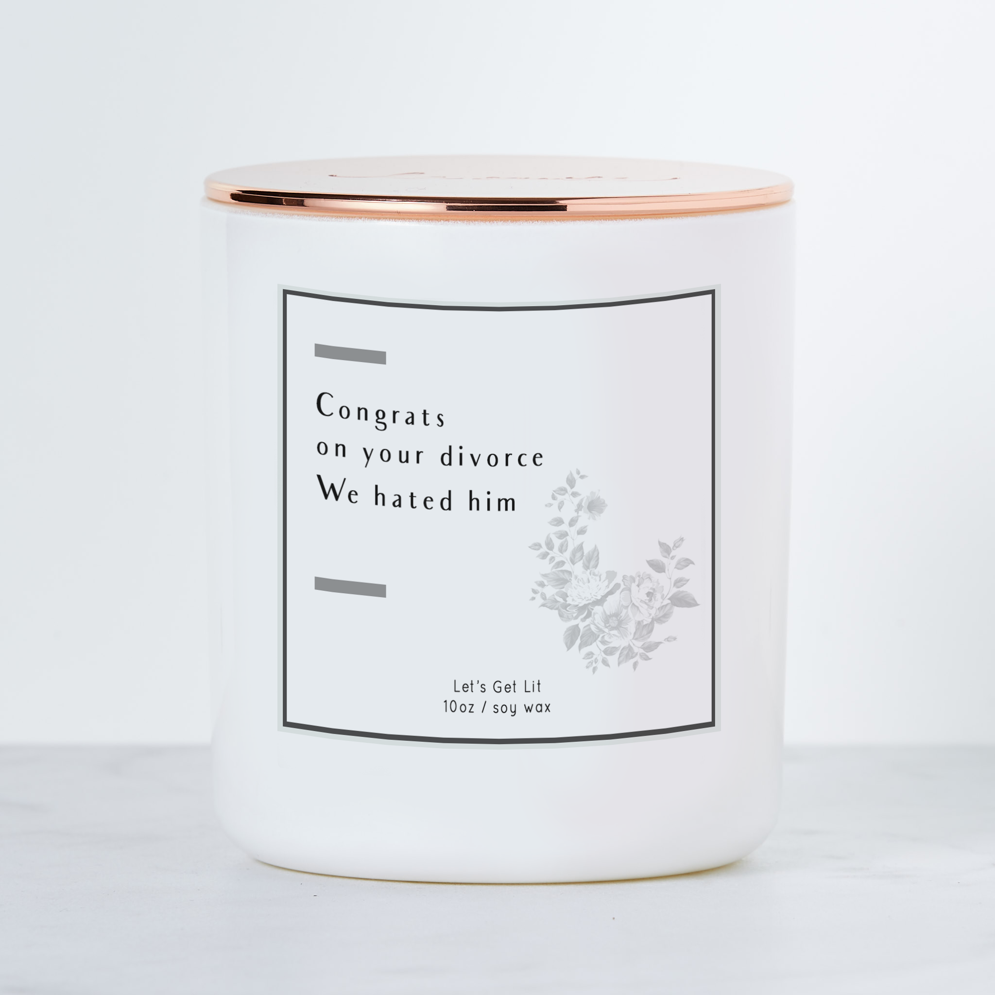 Congrats on Your Divorce (Him) - Luxe Scented Soy Candle: Margarita